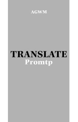 Translate Prompt