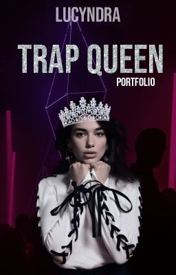 TRAP QUEEN PORTFOLIO