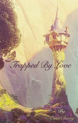 Trapped by Love