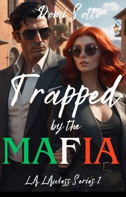 Trapped by the Mafia