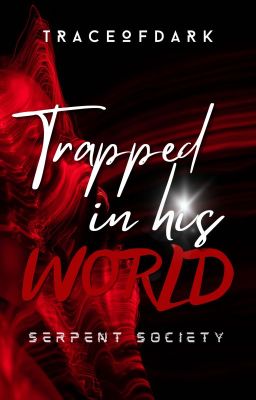 Trapped In His World: Serpent Society