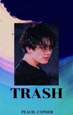 TRASH ｢ Taekook ｣