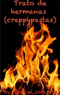 Trato De Hermanas (Creppypastas)