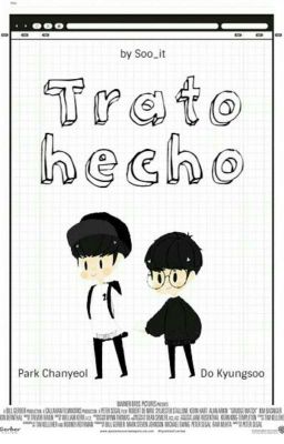 Trato Hecho 《Chansoo》