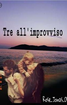 Tre all'improvviso 