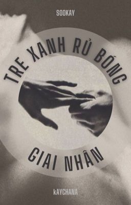 Tre xanh rủ bóng giai nhân