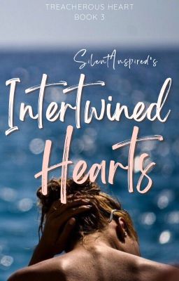 Treacherous Heart 3: Intertwined Hearts