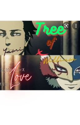 Tree of Love [Yami x William] Black clover