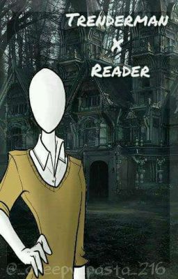 Trenderman × Reader (Discontinued)