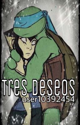 Tres Deseos ~Leorai~  