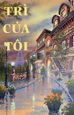 TRÌ CỦA TÔI - Quân Ước 