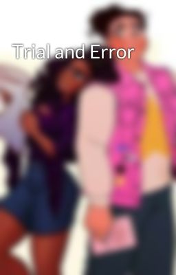 Trial and Error 