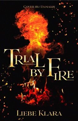 Trial by Fire(ONC 2024)