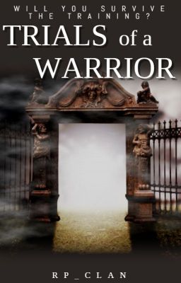 Trials of a Warrior