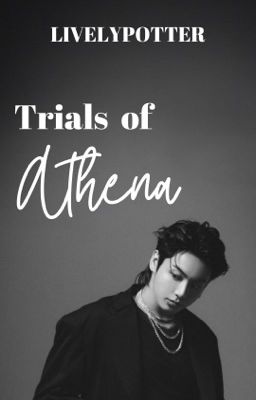 ─ trials of athena ; jjk