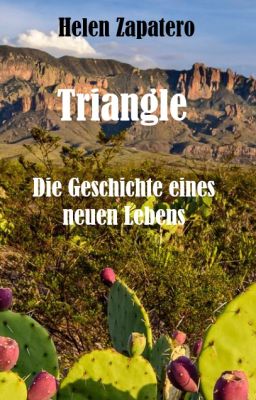 Triangle - Die Geschichte eines neuen Lebens