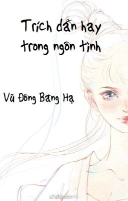 Trích Dẫn Hay Trong Ngôn Tình