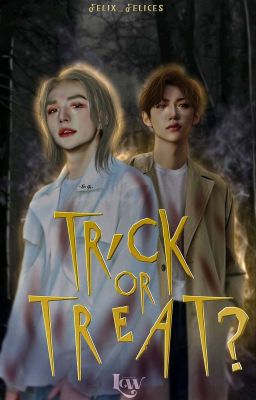 Trick or Treat? (HyunLix/ MinSung)