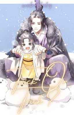 Trick Or Trick? | | MDZS Fanfic ★ (Completed)