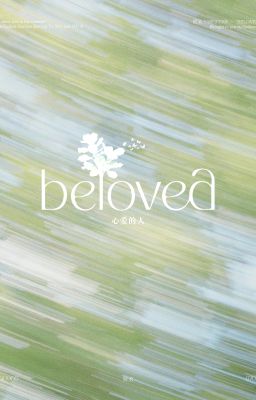 Triển Thừa ⋆ Beloved (Completed)