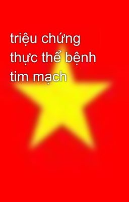 triệu chứng thực thể bệnh tim mạch