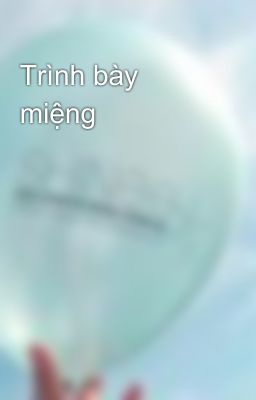 Trình bày miệng