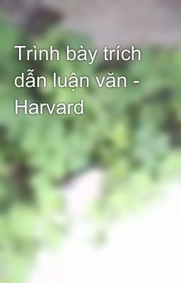 Trình bày trích dẫn luận văn - Harvard