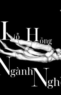 [Trinh Thám - Tự Viết]      Lỗ Hỏng Ngành Nghề