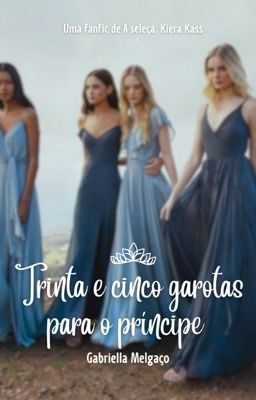 Trinta e cinco garotas para o príncipe 