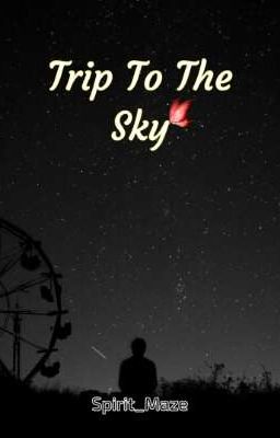 Trip to the sky