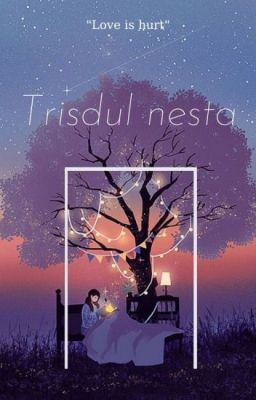 trisdul nesta