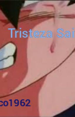 Tristeza Saiyajin (Braten)