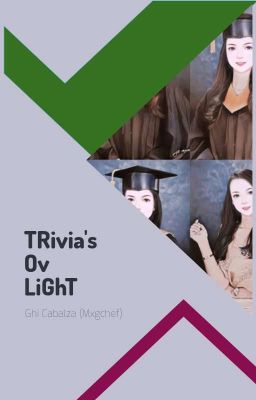 Trivias Ov Light