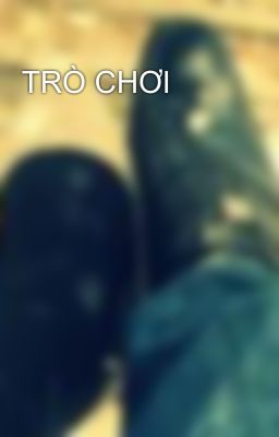 TRÒ CHƠI