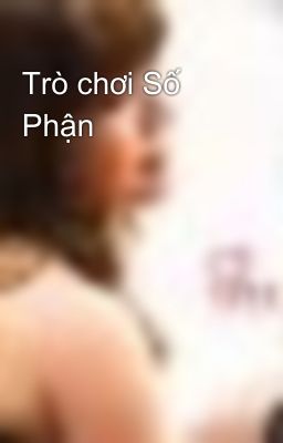 Trò chơi Số Phận