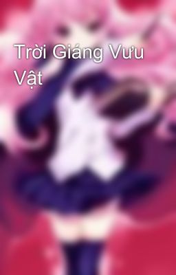 Trời Giáng Vưu Vật