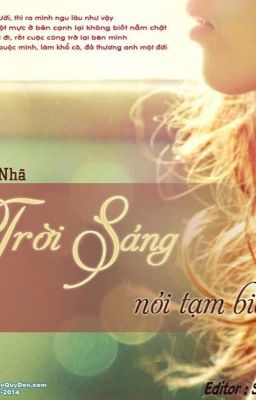 Trời sáng nói tạm biệt - Đường Nhã