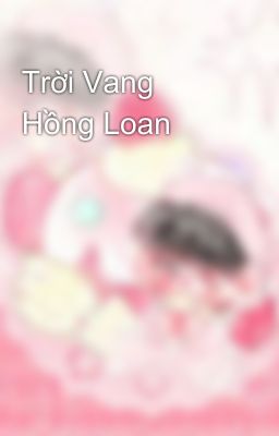 Trời Vang Hồng Loan