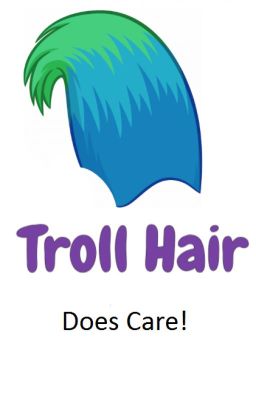 Troll Hair Does Care!