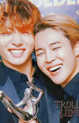 TROLLAGEM {JIKOOK} 