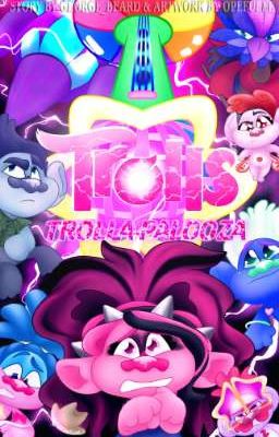 Trolls 3: Trolla-Palooza (UNFINISHED)