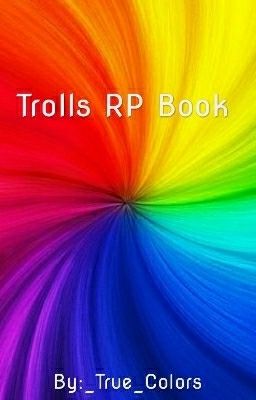 Trolls RP Book