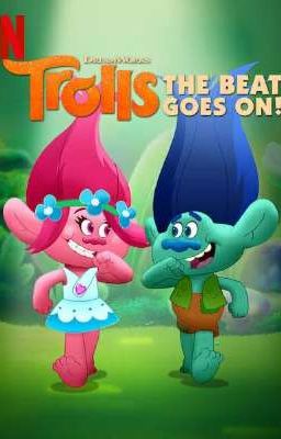 Trolls: The Beat Goes On! (Branch x Oc)