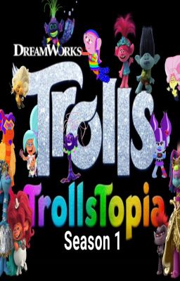 Trollstopia Season 1