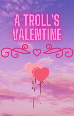 Trollstopia Special: A Troll's Valentine