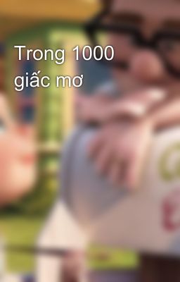 Trong 1000 giấc mơ