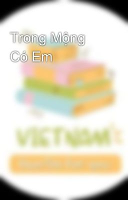 Trong Mộng Có Em