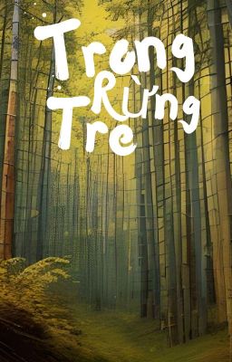 Trong Rừng Tre