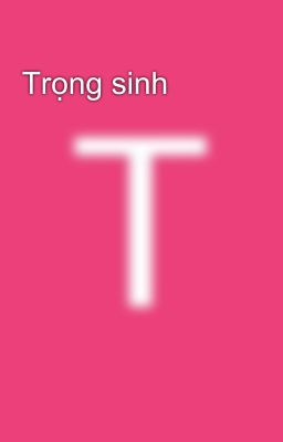 Trọng sinh