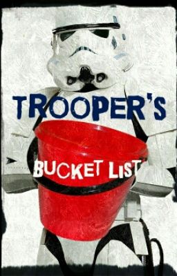 Trooper's Bucket List